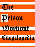 The Prison Workout Encyclopedia: Forging a Prison Fit Life, #1