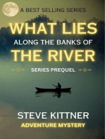 What Lies Along The Banks Of The River: "What Lies" Adventure Mystery Series