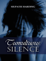 Tumultuous Silence