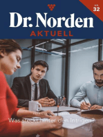 Was steckt hinter den Intrigen?: Dr. Norden Aktuell 32 – Arztroman