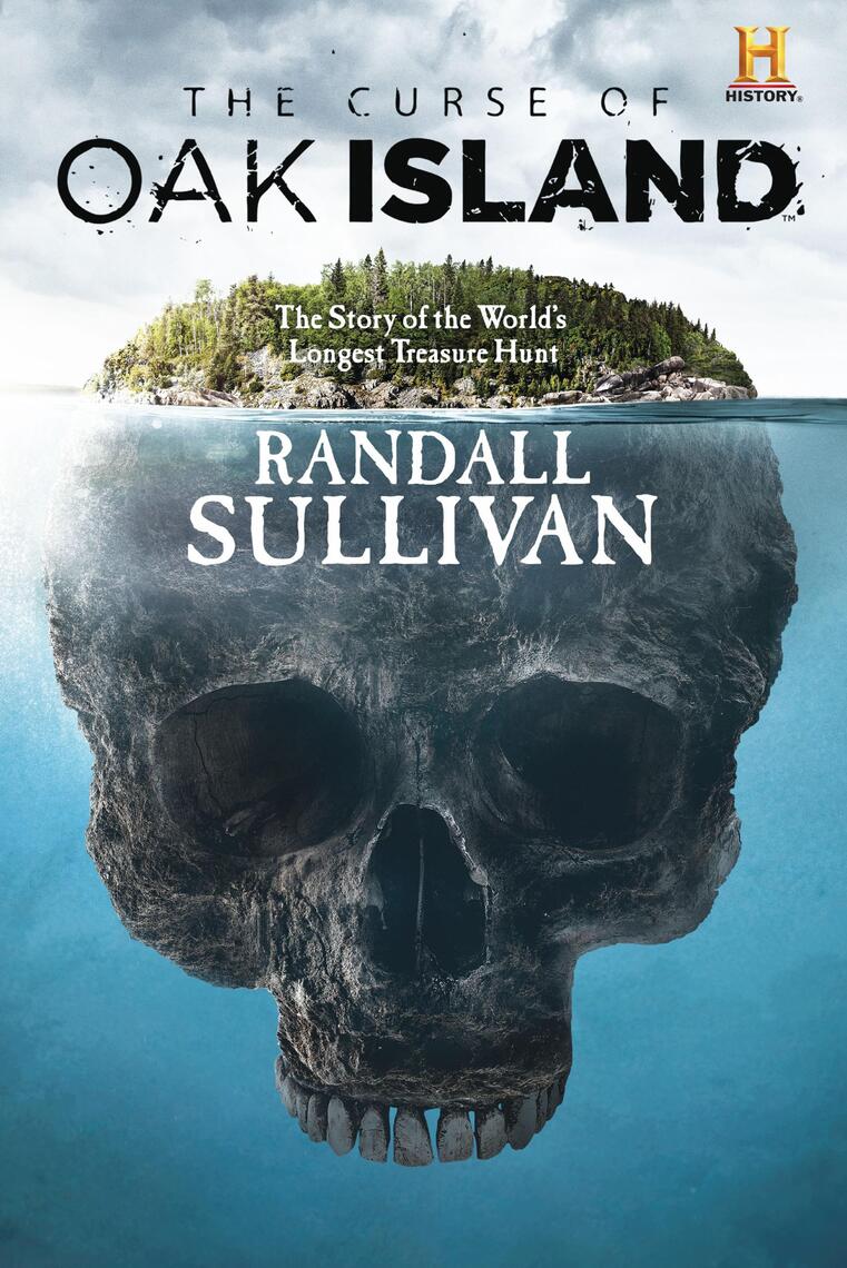The Curse of Oak Island by Randall Sullivan (Ebook) Read free