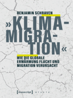 »Klimamigration«: Wie die globale Erwärmung Flucht und Migration verursacht