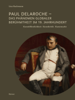 Paul Delaroche - Das Phänomen globaler Berühmtheit im 19. Jahrhundert: Kunstöffentlichkeit - Kunstkritik - Kunstmarkt