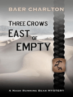 Three Crows East of Empty: A Nash Running Bear Mystery