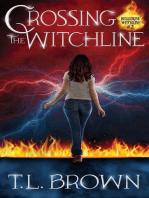 Crossing the Witchline: Bellerose Witchline, #2