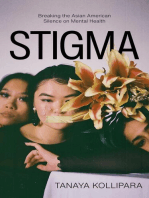 Stigma: Breaking the Asian American Silence on Mental Health