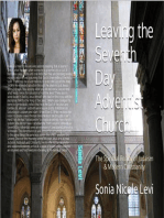 LEAVING THE SEVENTH DAY ADVENTIST CHURCH: The Spiritual Reality of Judaism & Modern Christianity
