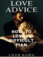 How to Love a Difficult Man: Love Advice, #2