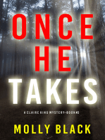 Once He Takes (A Claire King FBI Suspense Thriller—Book Three)