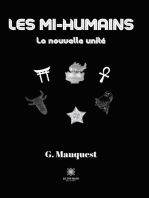 Les mi-humains: La nouvelle unité