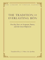 The Tradition of Everlasting Bön: Five Key Texts on Scripture, Tantra, and the Great Perfection