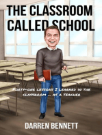 The Classroom Called School