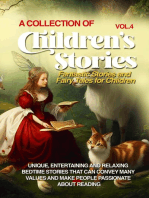 A COLLECTION OF CHILDREN'S STORIES: Fantastic stories and fairy tales for children.