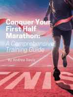 Conquer Your First Half Marathon: A Comprehensive Training Guide