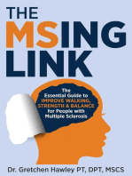 The MSing Link: The Essential Guide to Improve Walking, Strength & Balance for People With Multiple Sclerosis