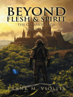 Beyond Flesh & Spirit: The Galanor Saga