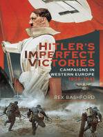 Hitler’s Imperfect Victories: Campaigns in Western Europe 1939-1941