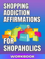 Shopping Addiction Affirmations for Shopaholics Workbook