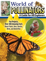 World of Pollinators: A Guide for Explorers of All Ages: Fun Projects, Over 600 Amazing Facts About Plants, Bees, Beetles, Birds, and Butterflies