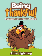 Being Thankful: Thanksgiving Stories for Children: Thanksgiving Books for Kids