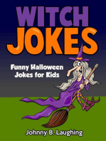 Witch Jokes: Funny Halloween Jokes for Kids: Funny Jokes for Kids