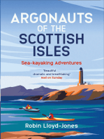 Argonauts of the Scottish Isles: Sea-kayaking Adventures