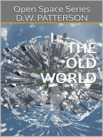 The Old World: Open Space Series, #2