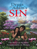 Drugs are Adam's Sin: The Story of the First Neurotoxicity in History