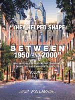 “They Helped Shape Philadelphia between 1950 and 2000”: Volume II