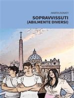 Sopravvissuti (abilmente diversi)