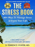 The Stress Book: Forty-Plus Ways to Manage Stress & Enjoy Your Life