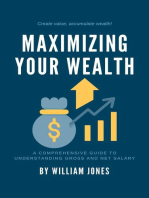 Maximizing Your Wealth: A Comprehensive Guide to Understanding Gross and Net Salary