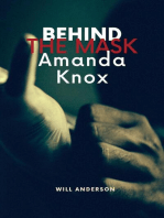 Behind the Mask: Amanda Knox: Behind The Mask