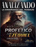 Analizando la Enseñanza del Trabajo en el Libro Profético de Ezequiel: La Enseñanza del Trabajo en la Biblia, #17