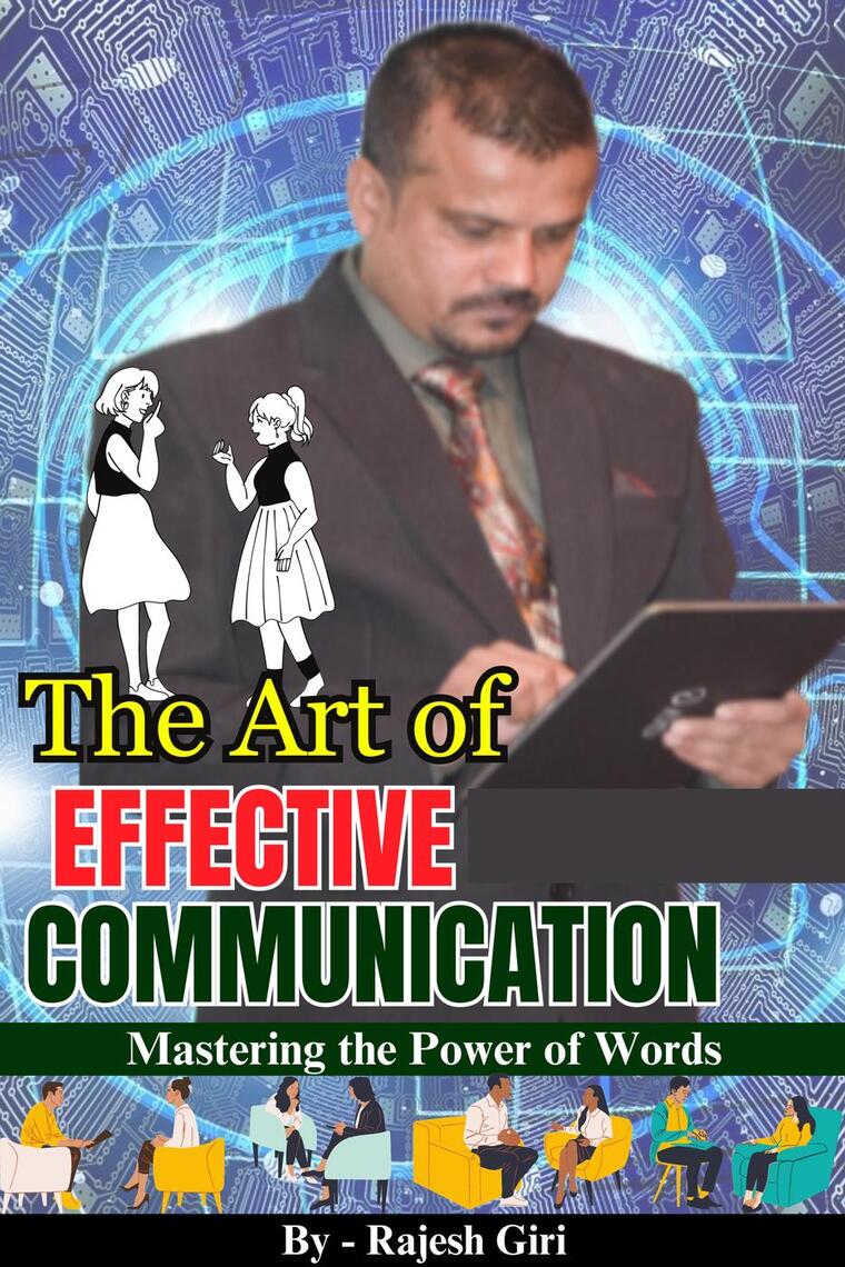 The Art of Effective Communication: Mastering the Power of Words by ...