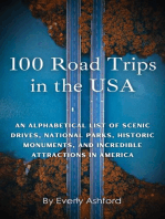 100 Road Trips in the USA: An Alphabetical List of Scenic Drives, National Parks, Historic Monuments, and Incredible Attractions in America