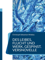 Des Leibes, Flucht und Werk, Gespinst