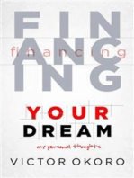 Financing Your Dream: My Personal Thoughts