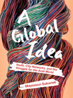 A Global Idea: Youth, City Networks, and the Struggle for the Arab World