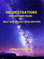 Orchestrations: Poetry and Prose on Self and Social Realisation