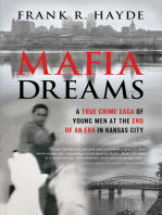 Mafia Dreams: A True Crime Saga of Young Men at the End of an Era in Kansas City