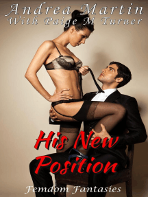 His New Position: Femdom Fantasies Book Five by Andrea Martin ...