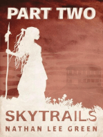 Skytrails Part Two: Skytrails, #2