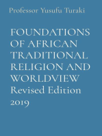 FOUNDATIONS OF AFRICAN TRADITIONAL RELIGION AND WORLDVIEW Revised Edition 2019