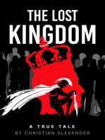 The Lost Kingdom: A True Tale