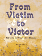 From Victim to Victor: God Turns our Trauma into Blessings