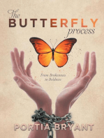 The Butterfly Process: From Brokenness to Boldness