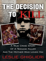 The Decision to Kill