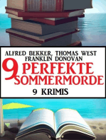 9 Perfekte Sommermorde Juli 2023