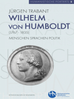 Wilhelm von Humboldt (1767–1835): Menschen, Sprachen, Politik